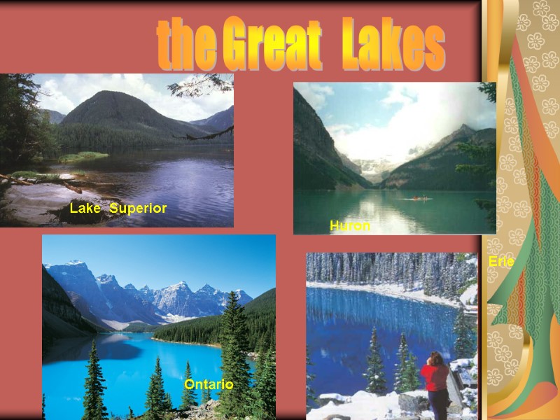 the Great   Lakes Lake  Superior Huron Erie Ontario